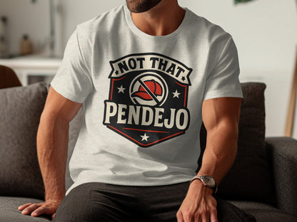 Not That Pendejo Athletic Look Casual Shirt product