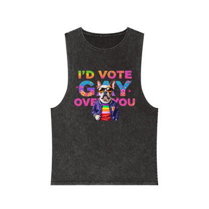 Unisex Stonewash Tank Top - 'I'd Vote Gay Over You' Dog Design