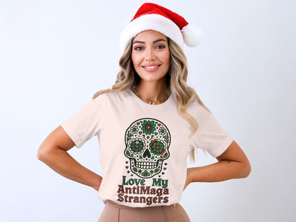 Love My AntiMaga Strangers Festive T-Shirt