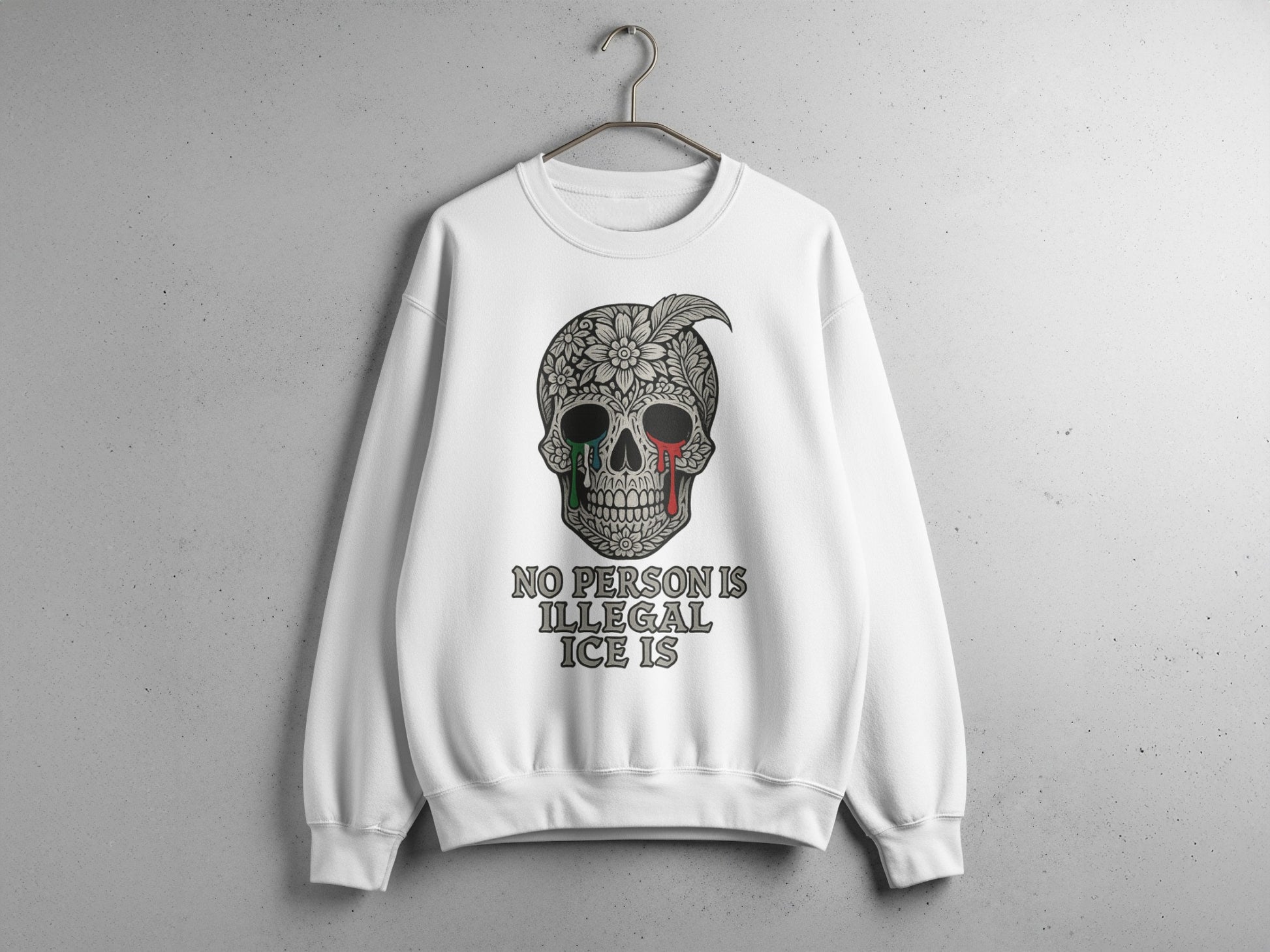 No Person Is Illegal Ice Is Sweatshirt Statement Fashion