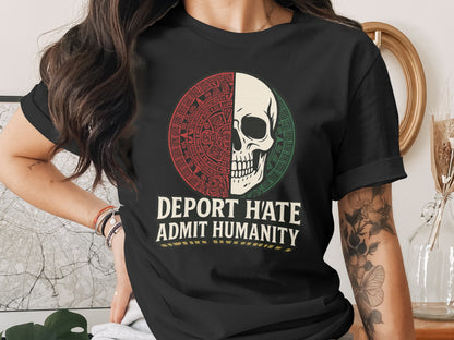 Deport Hate Admit Humanity Graphic T-Shirt product