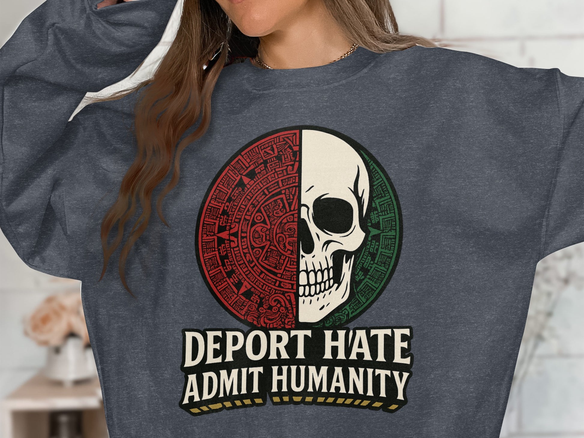 Deport Hate Admit Humanity Graphic Sweatshirt product