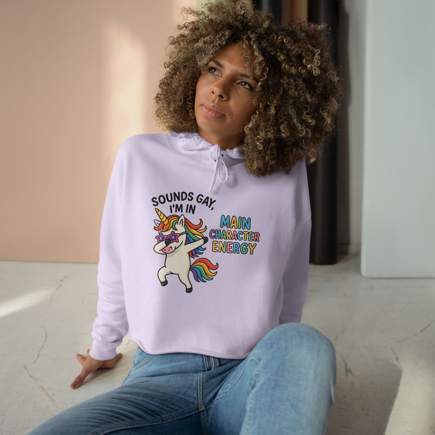 Whimsical Crop Hoodie - "Sounds Gay, I'm in Main Character Energy" Graphic, Fun Daily Wear, Pride Season, Casual Fashion, Personalized Gift