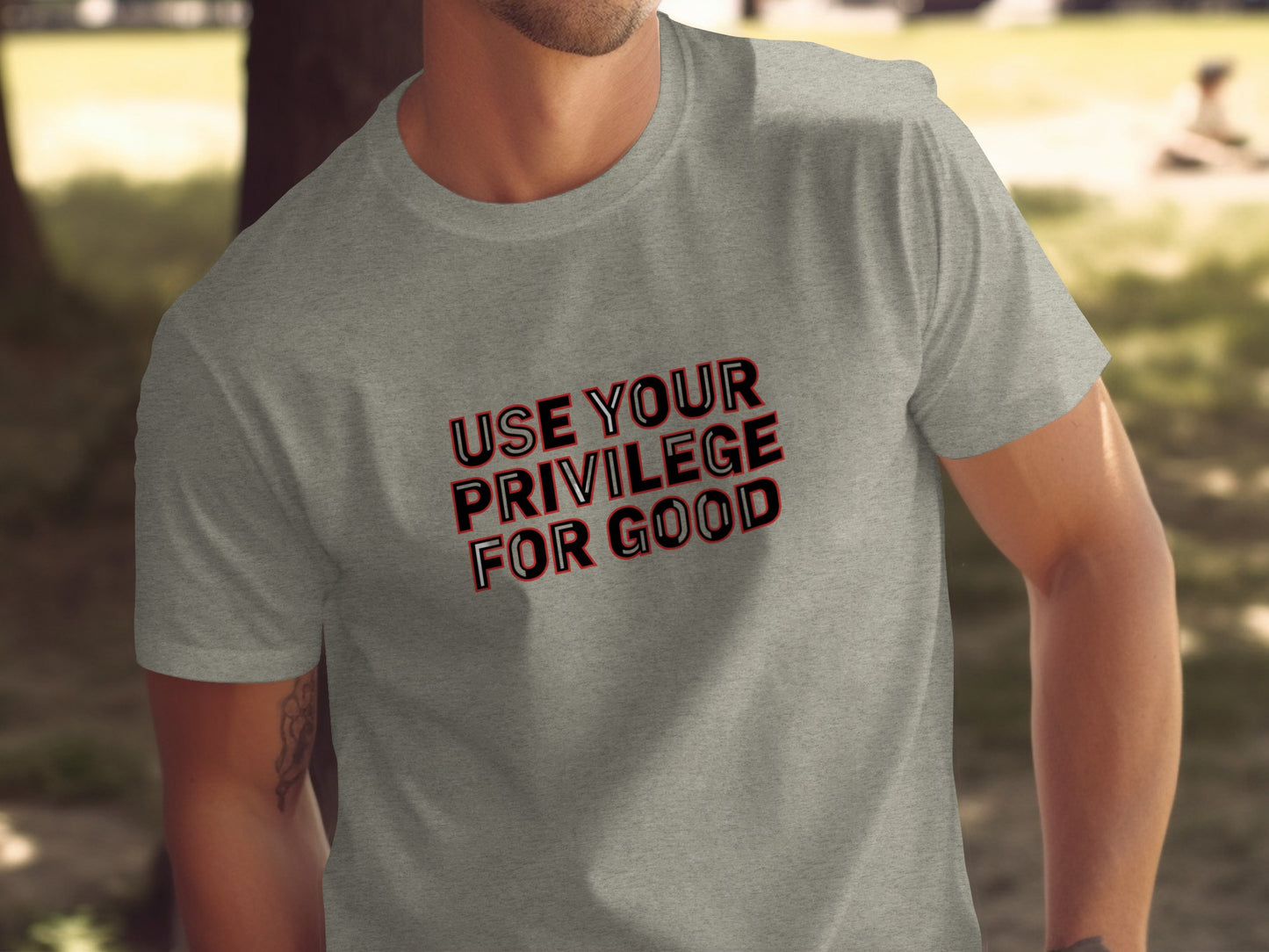 Use Your Privilege for Good Graphic Tee