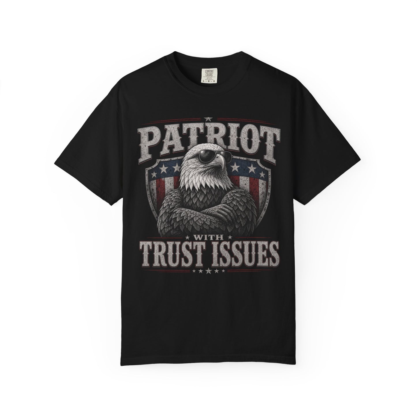 Black t-shirt with distressed "PATRIOT WITH TRUST ISSUES" text and eagle graphic.