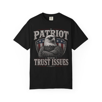 Black t-shirt with distressed "PATRIOT WITH TRUST ISSUES" text and eagle graphic.