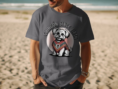 Chingón Since Birth Dog Print Casual Fashion Shirt product type