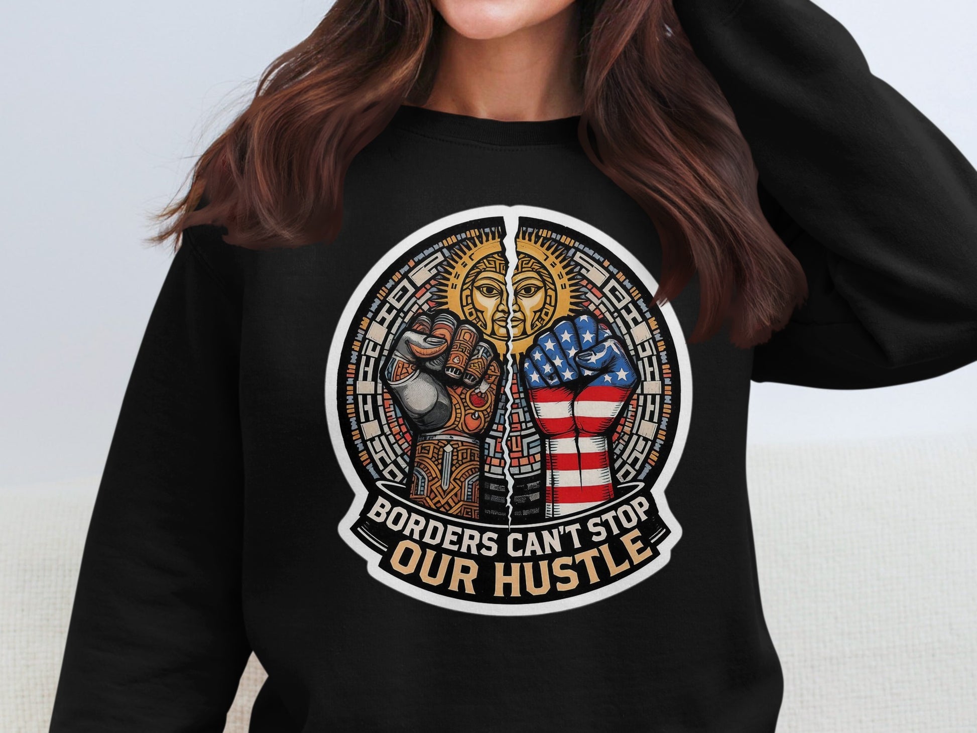 Borders Can't Stop Our Hustle Sweatshirt product