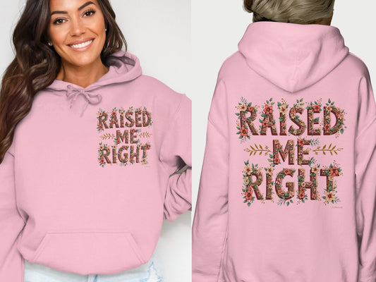 Raised Me Right Pink Graphic Hoodie product type