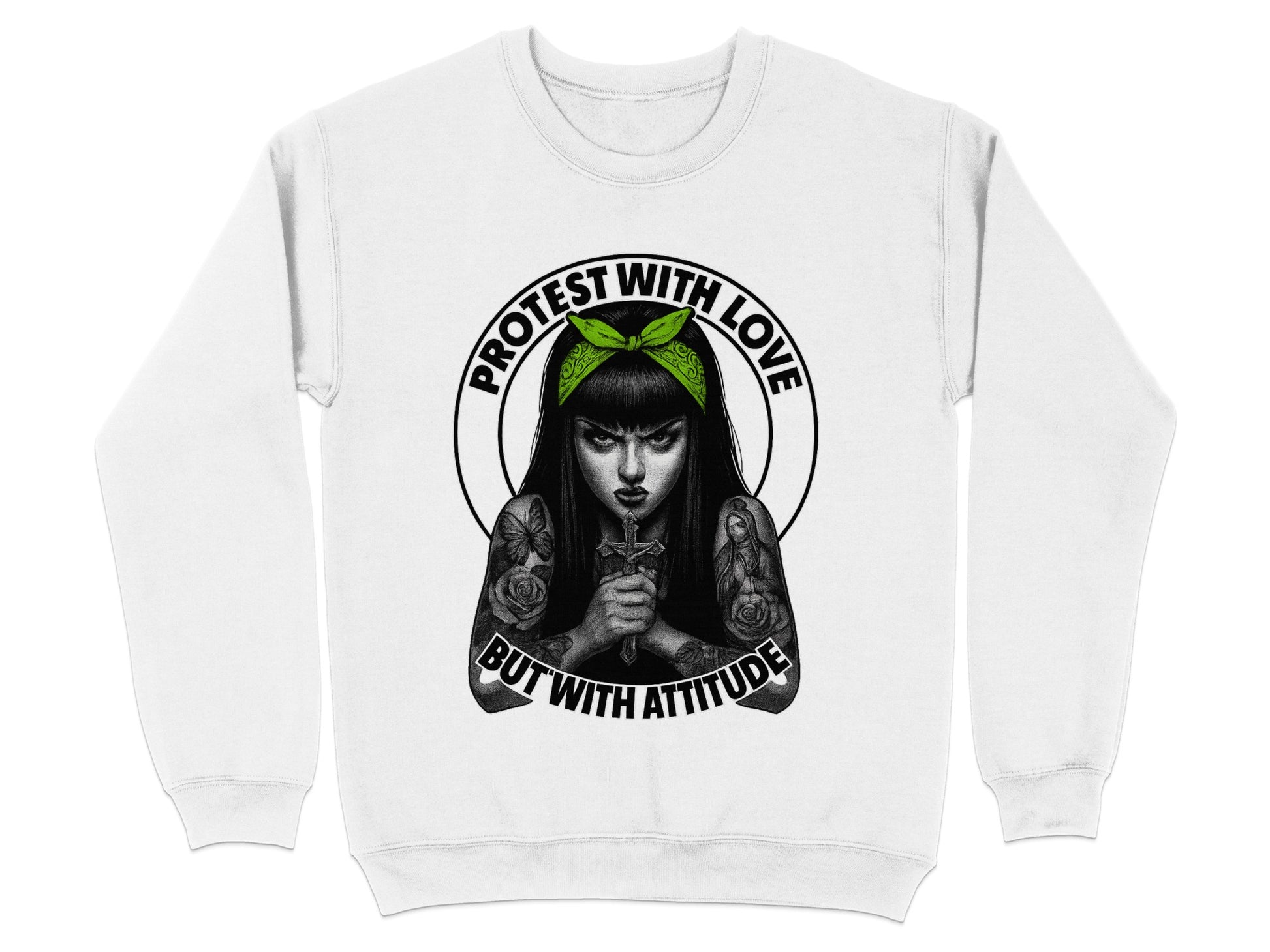 Protest With Love But With Attitude Sweatshirt Product