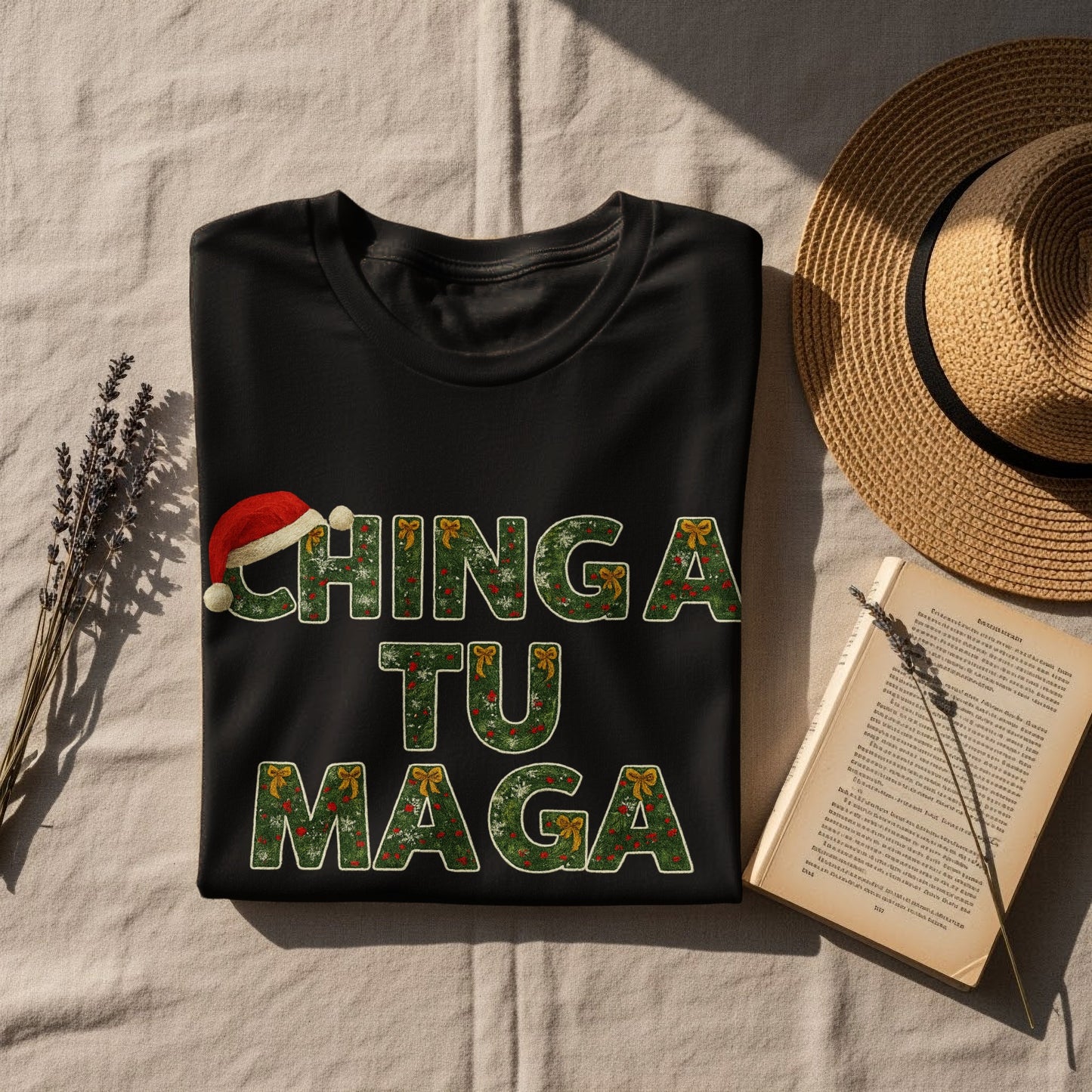 Festive Chinga Tu Maga Design Holiday Apparel