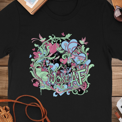 Woke AF Colorful Artistic Design T-Shirt