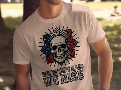 When They Raid We Rise Skull T-shirt product