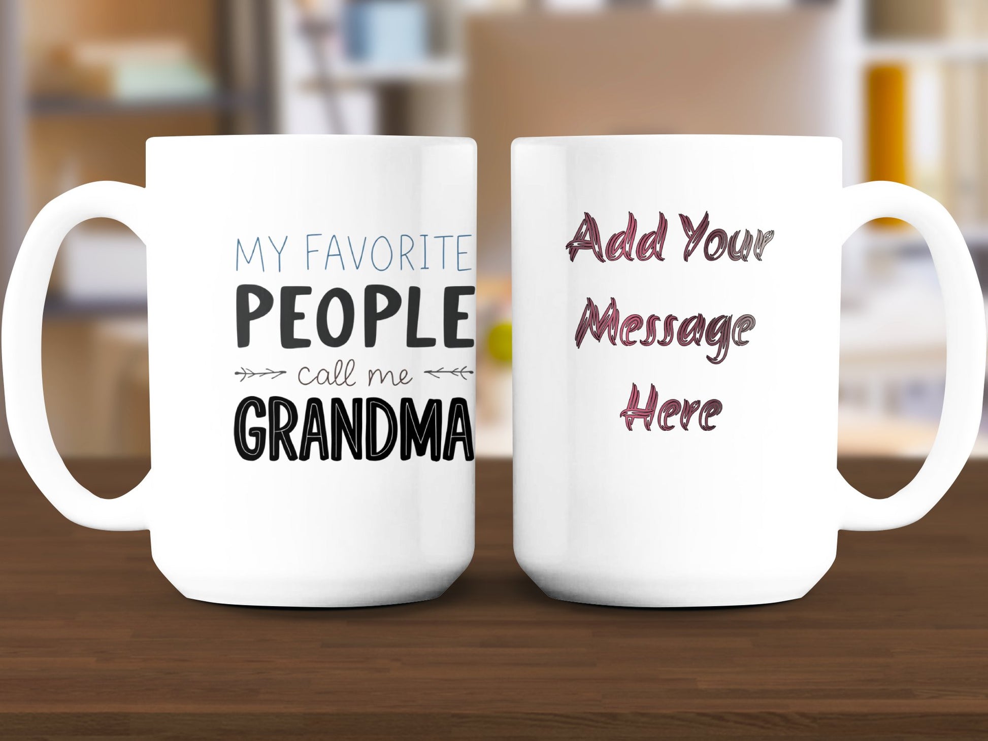 My Favorite People Call Me Grandma Mug product