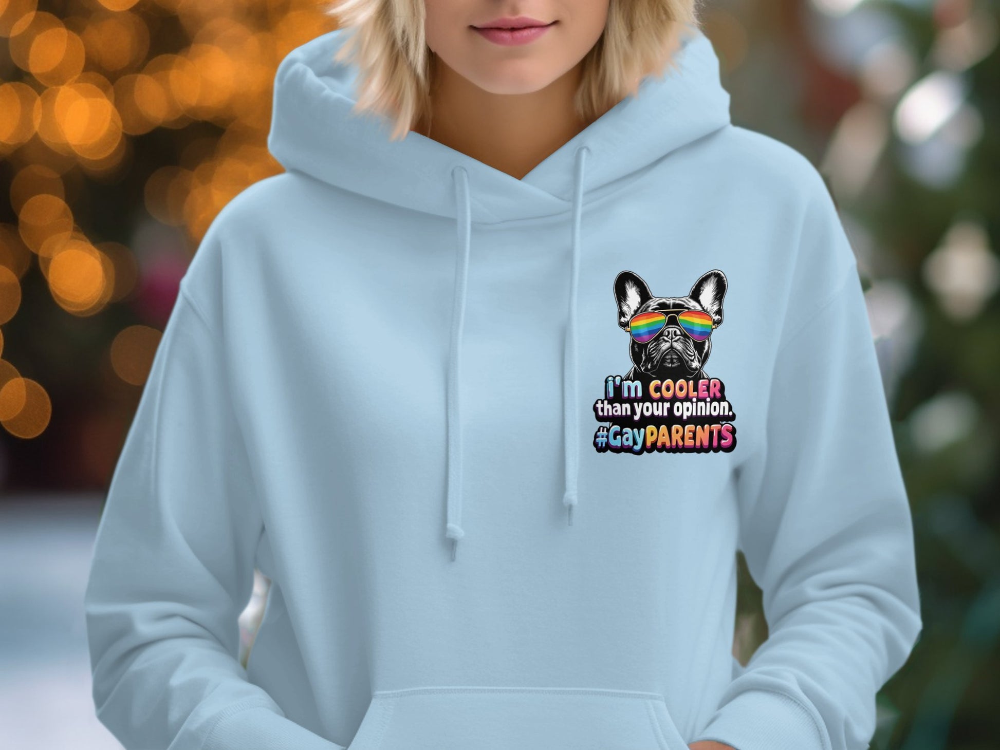 I'm Cooler Than Your Opinion Gay Parents Hoodie Product