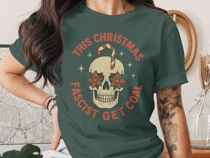 This Christmas Fascist Get Coal Graphic Tee
