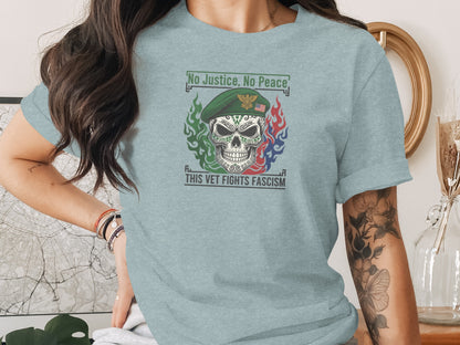 No Justice No Peace This Vet Fights Fascism T-Shirt