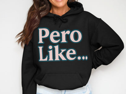 Pero Like Statement Hoodie product