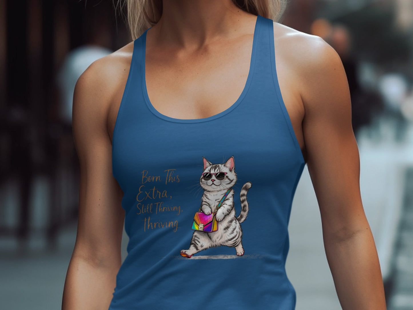 Born This Extra Still Thriving Thriving tank top product type