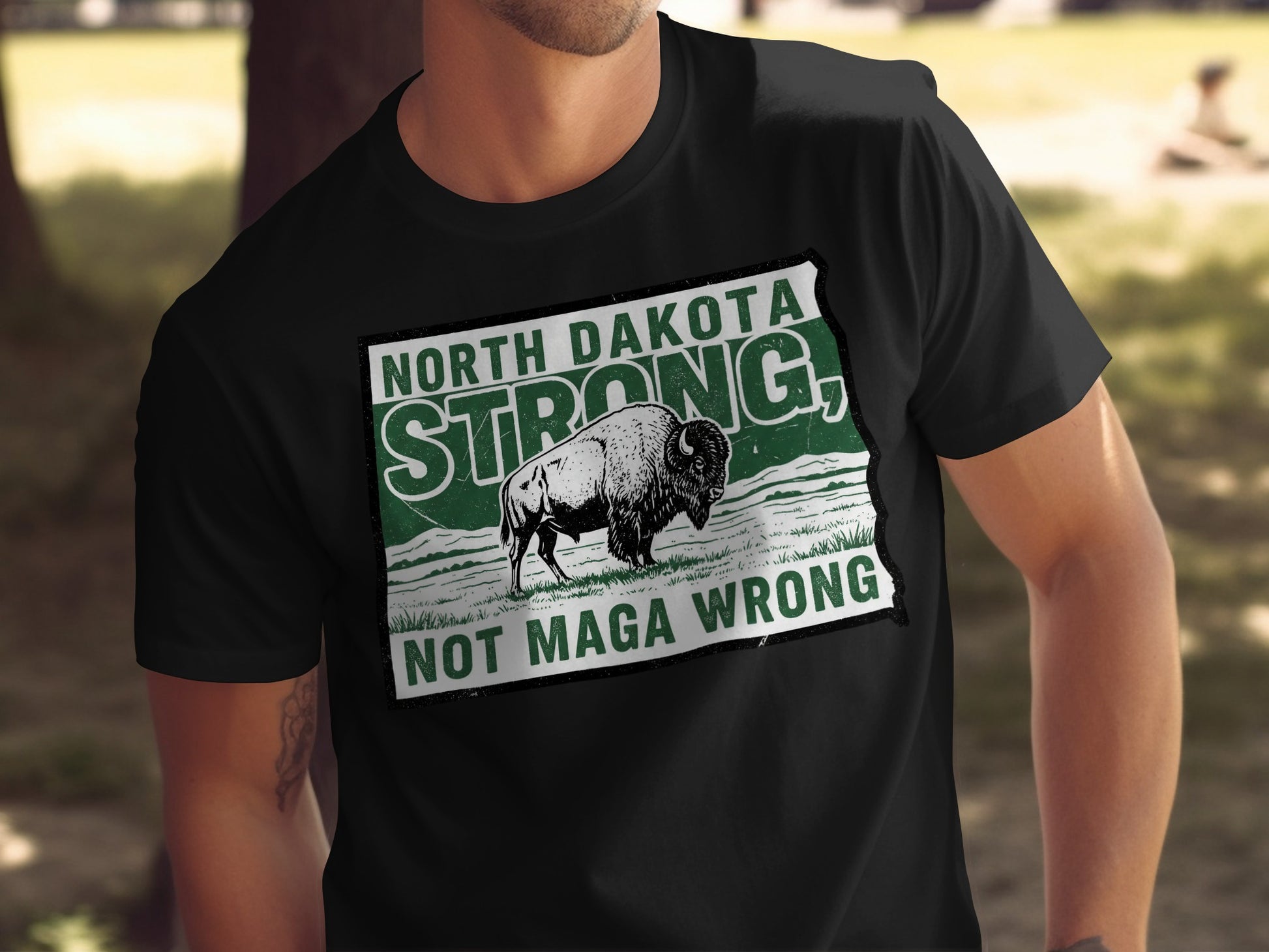 North Dakota Strong Not MAGA Wrong Tshirt product type