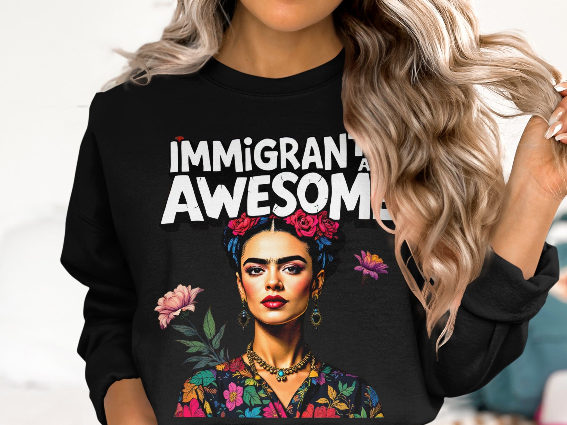 Immigrant Awesome Frida Kahlo Graphic Sweatshirt product