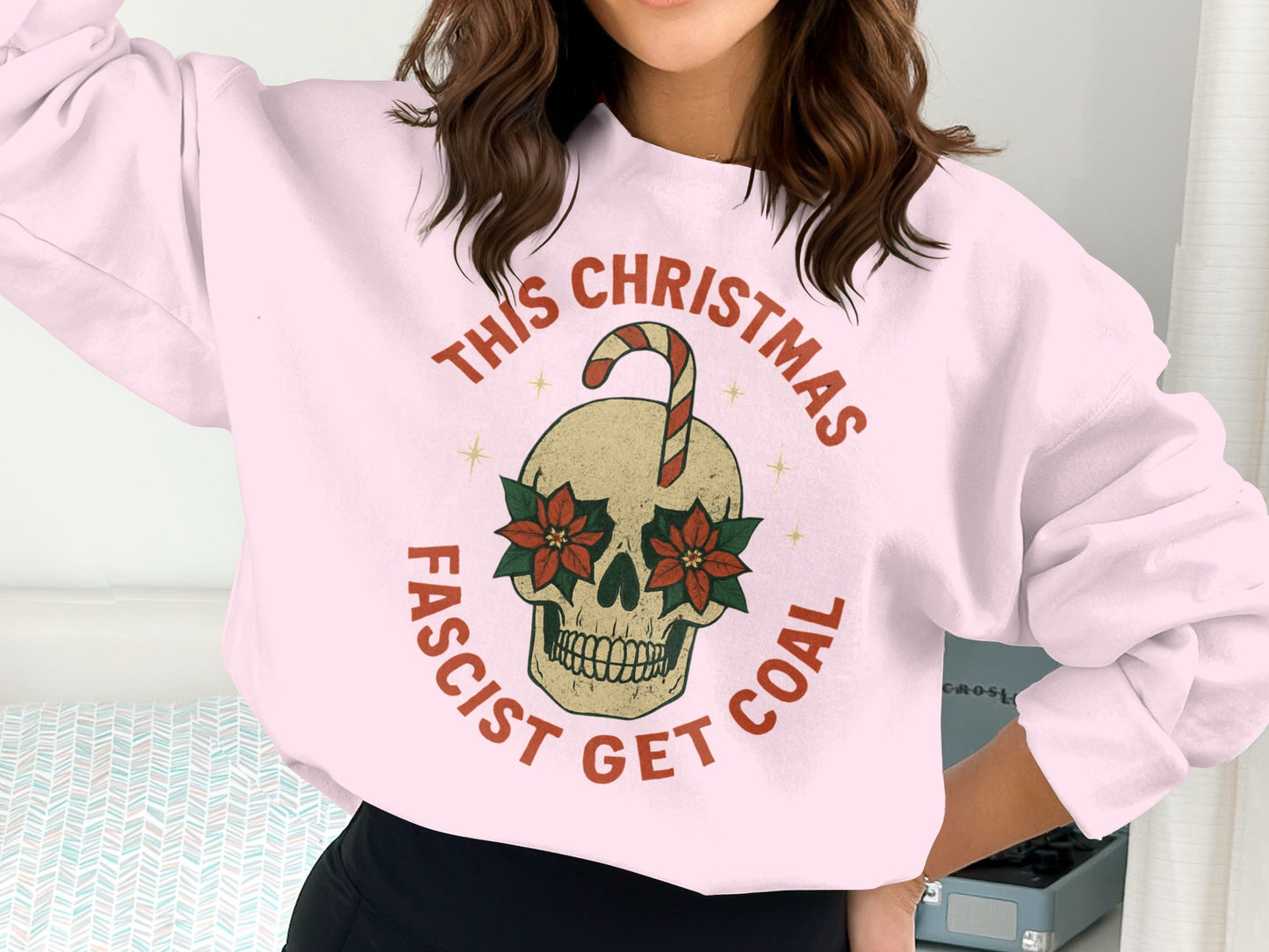 This Christmas Fascist Get Coal Skull Sweatshirt