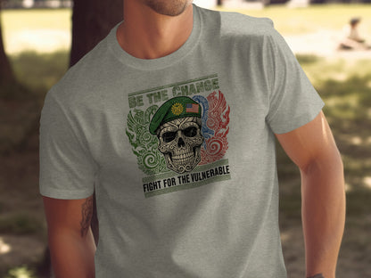 Be the Change Fight for the Vulnerable Tee