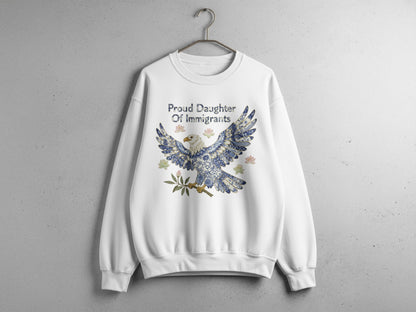 Proud Daughter Of Immigrants Eagle Sweatshirt product