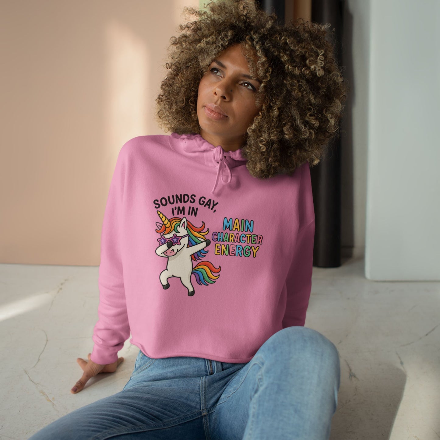 Whimsical Crop Hoodie - "Sounds Gay, I'm in Main Character Energy" Graphic, Fun Daily Wear, Pride Season, Casual Fashion, Personalized Gift