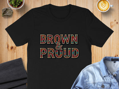 Brown and Proud T-shirt bold statement graphic product type