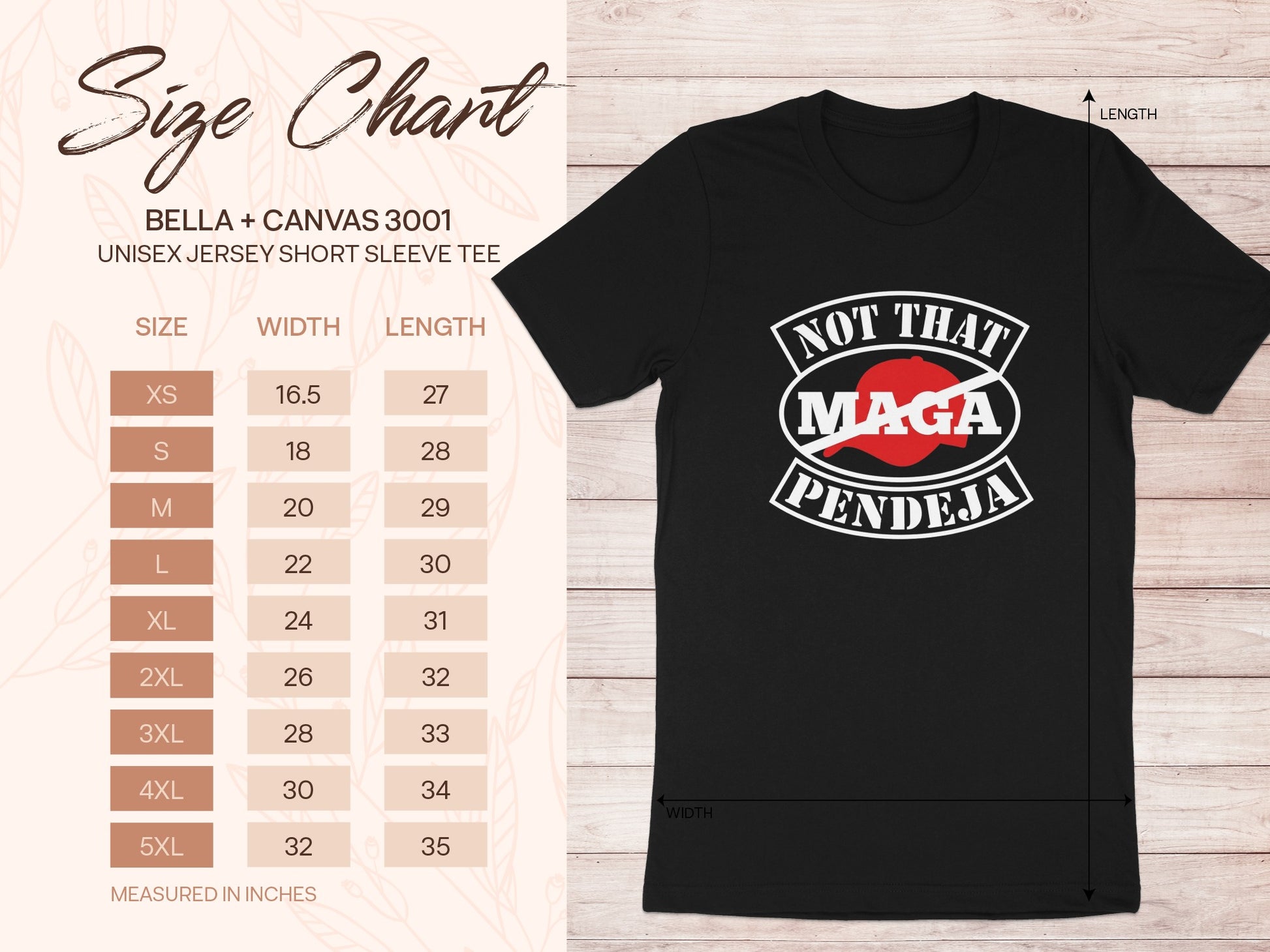 Unisex Bella + Canvas 3001 size chart with "Not That Maga Pendeja" graphic.