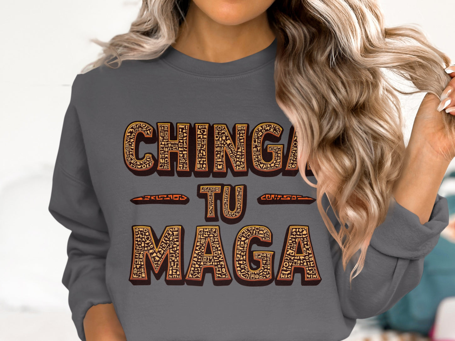 Chinga Tu Maga Graphic Sweatshirt for Stylish Outfits