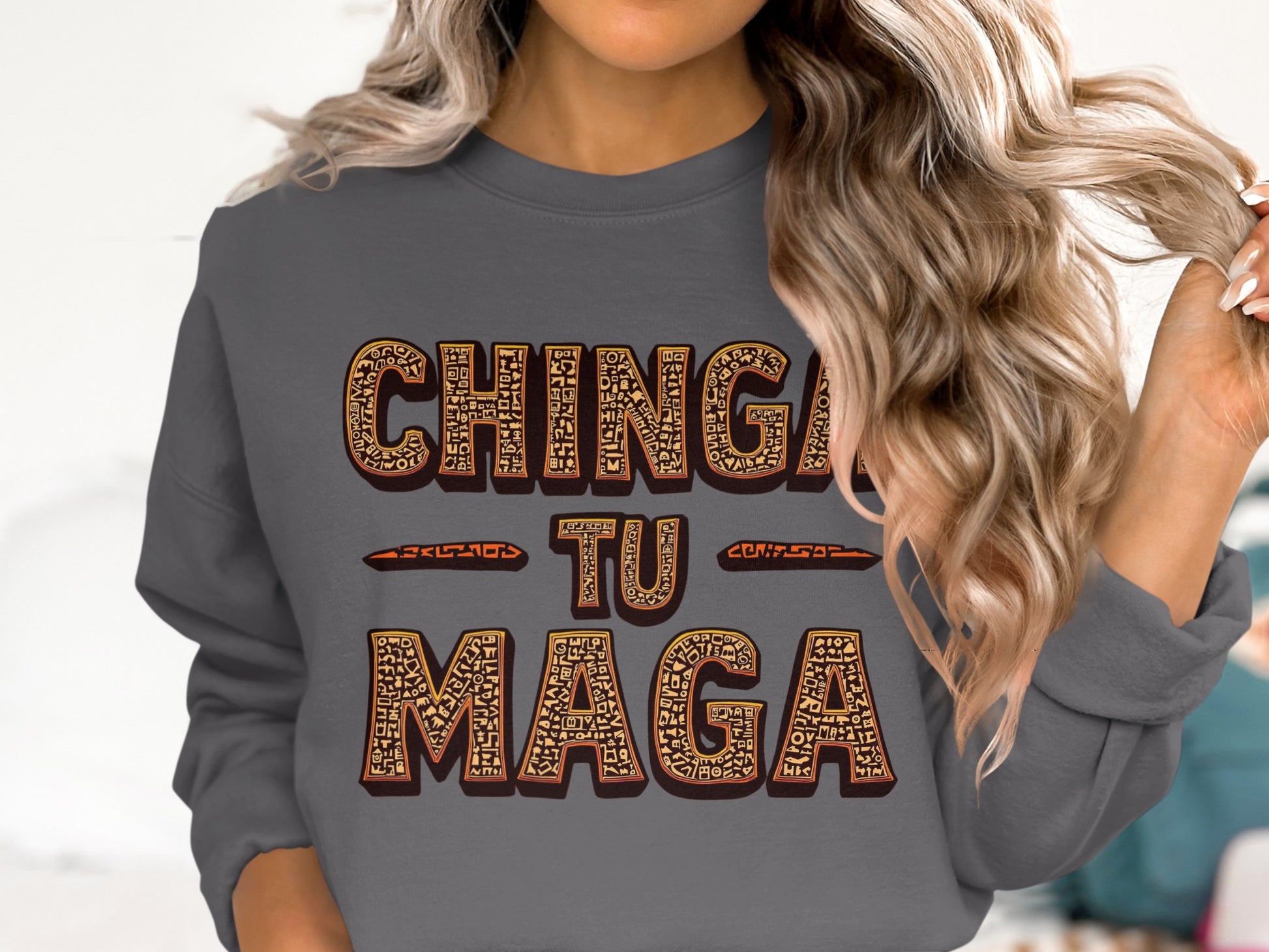 Chinga Tu Maga Graphic Sweatshirt for Stylish Outfits