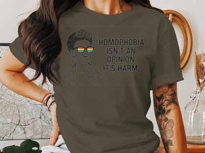 Homophobia Isn't An Opinion It's Harm Statement Shirt
