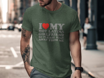 I Love My Hot Latina Girlfriend Statement T-shirt product type