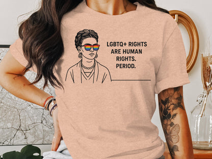 LGBTQ+ Rights Are Human Rights Period T-Shirt product