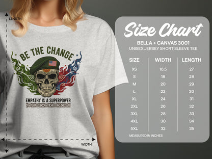 Be the Change Empathy is a Superpower Shirt