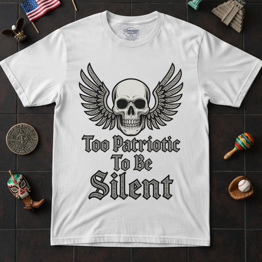 Too Patriotic To Be Silent Skull Wing T-shirt