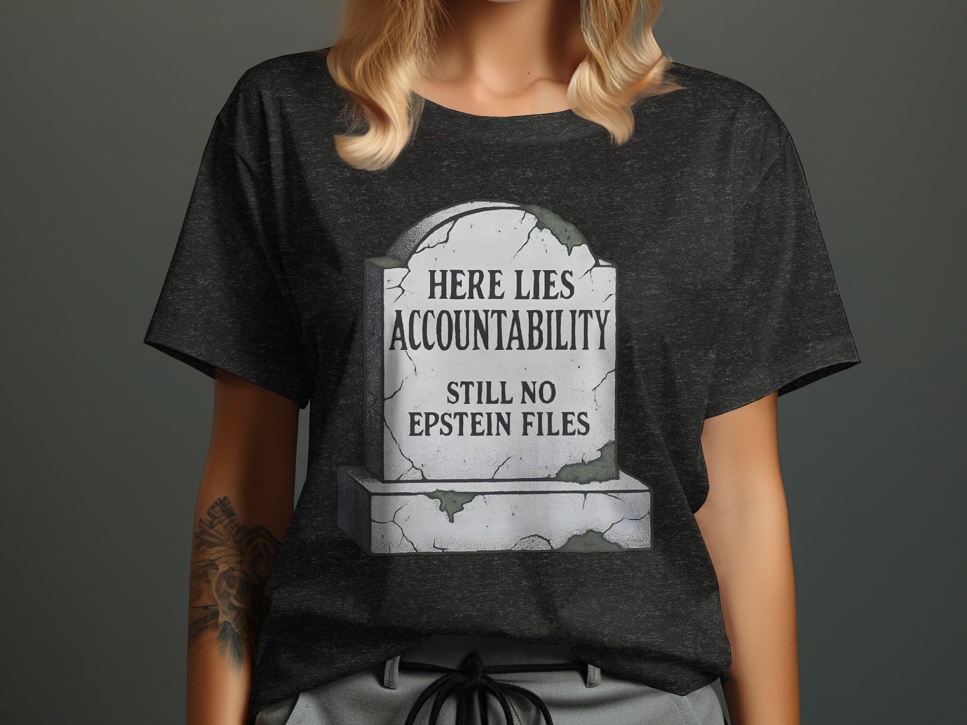 Here Lies Accountability Still No Epstein Files product type