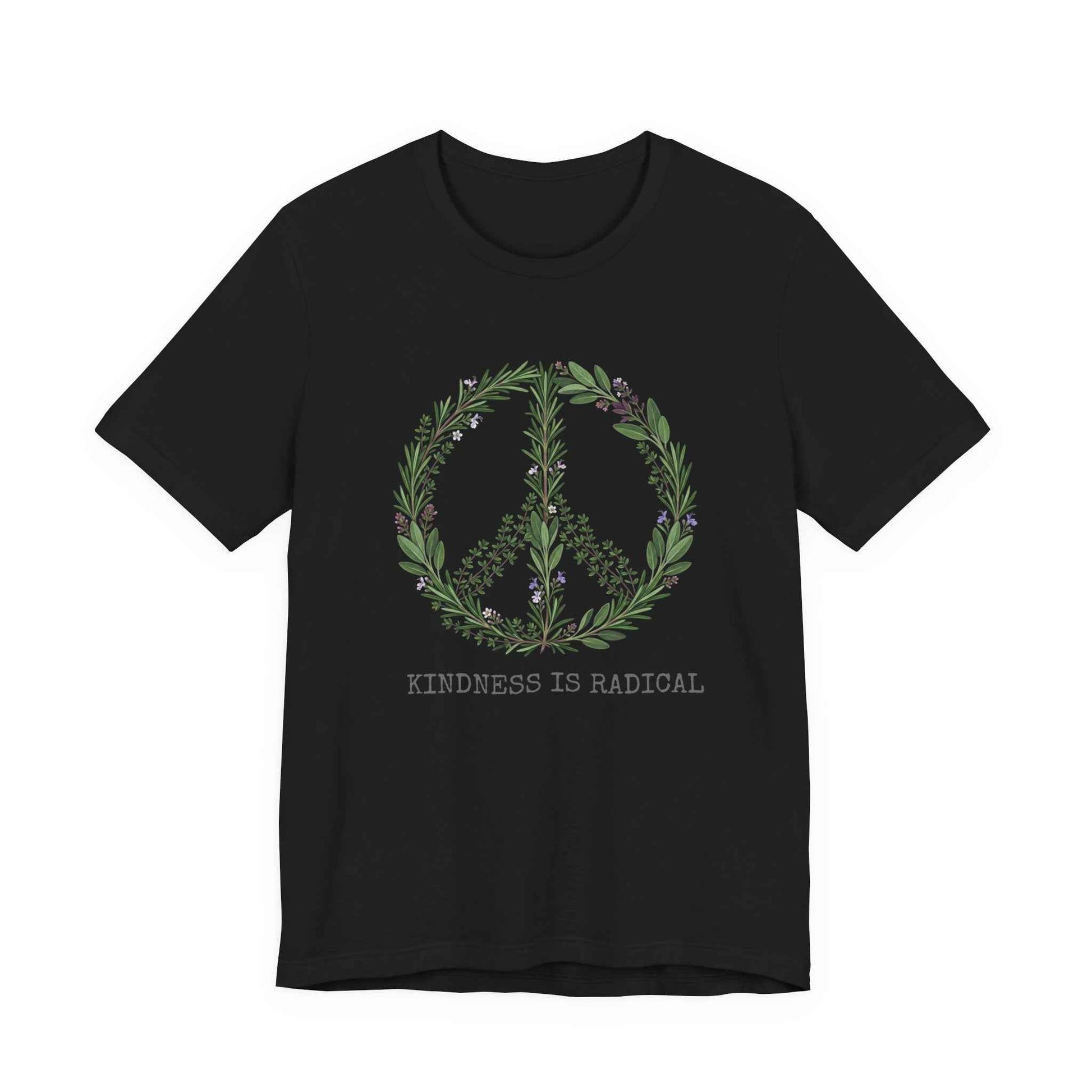 Kindness Is Radical T-Shirt, Herbal Peace Sign Tee, Botanical Peace Love, Rosemary Sage Thyme Shirt, Nature Lover Gift, Positive Vibes