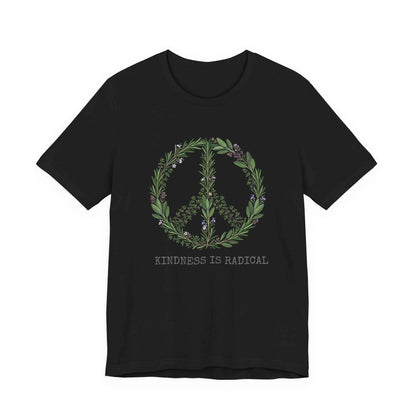 Kindness Is Radical T-Shirt, Herbal Peace Sign Tee, Botanical Peace Love, Rosemary Sage Thyme Shirt, Nature Lover Gift, Positive Vibes