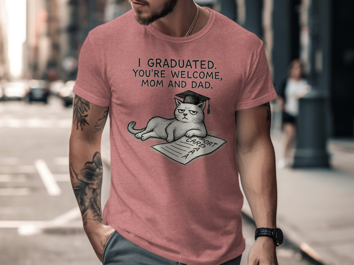 I Graduated You're Welcome Mom And Dad T-shirt product