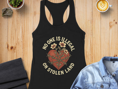 No One is Illegal On Stolen Land Tank Top