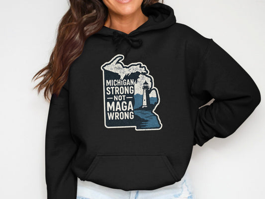 Michigan Strong Not Maga Wrong Graphic Hoodie product