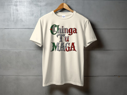 Chinga Tu MAGA Unique Statement T-Shirt product type