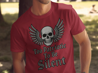 Too Patriotic To Be Silent Skull Wings Tee