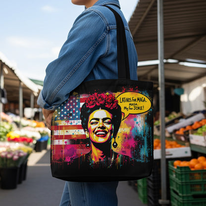 Tote bag with Frida Kahlo, US flag, and text "Latinos for MAGA. MAGA. My fav joke!".
