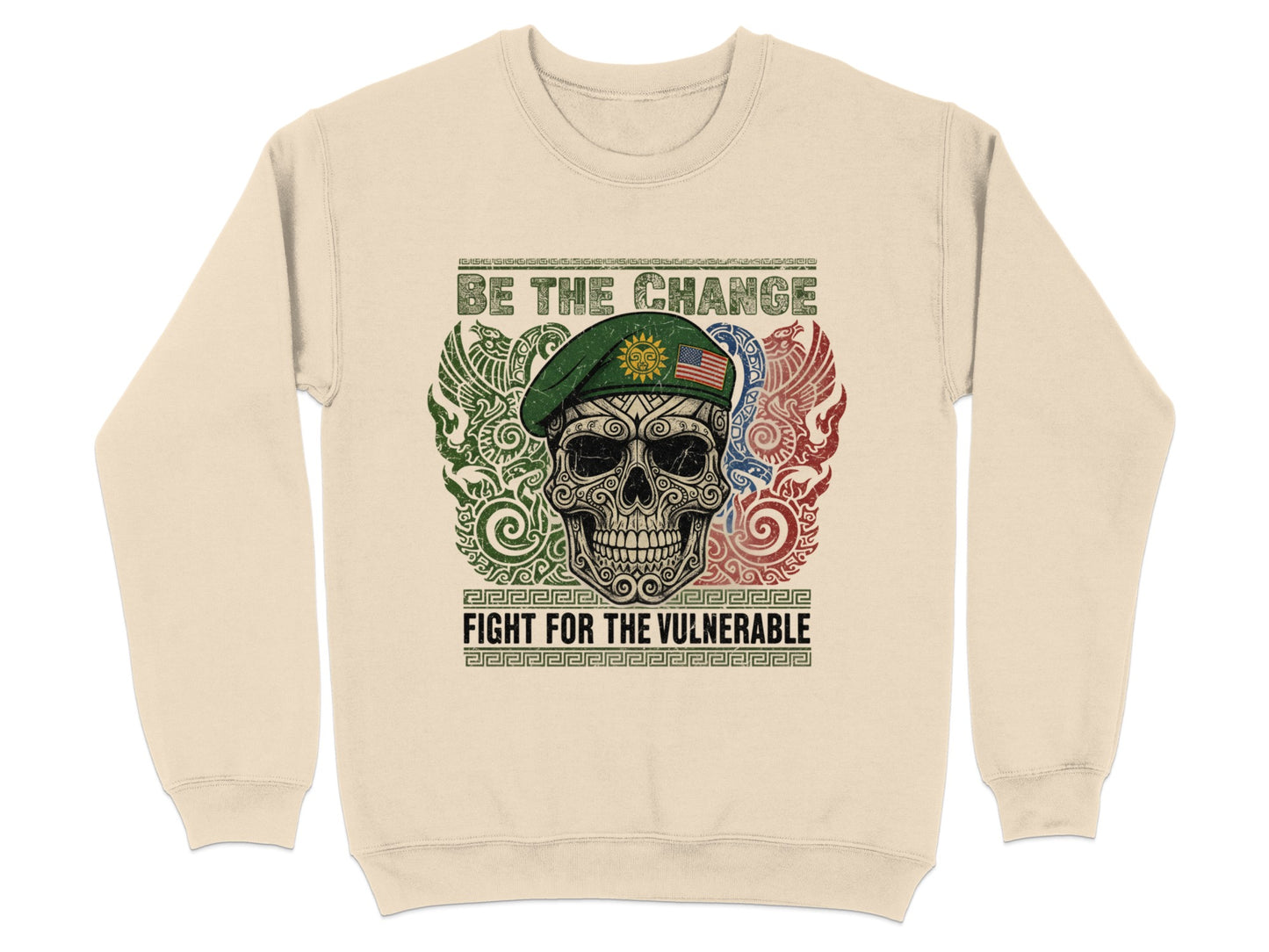 Be The Change Fight For The Vulnerable Sweatshirt