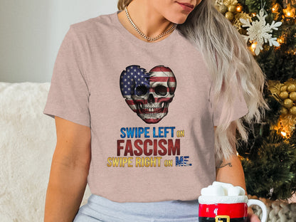 Swipe Left on Fascism Swipe Right On Me product