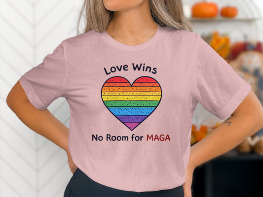 Love Wins No Room for MAGA Graphic Heart Shirt
